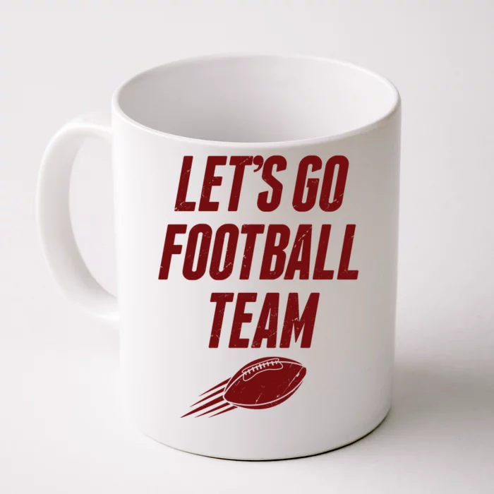 Let's Go Football Team Washington Football Fan Front & Back Coffee