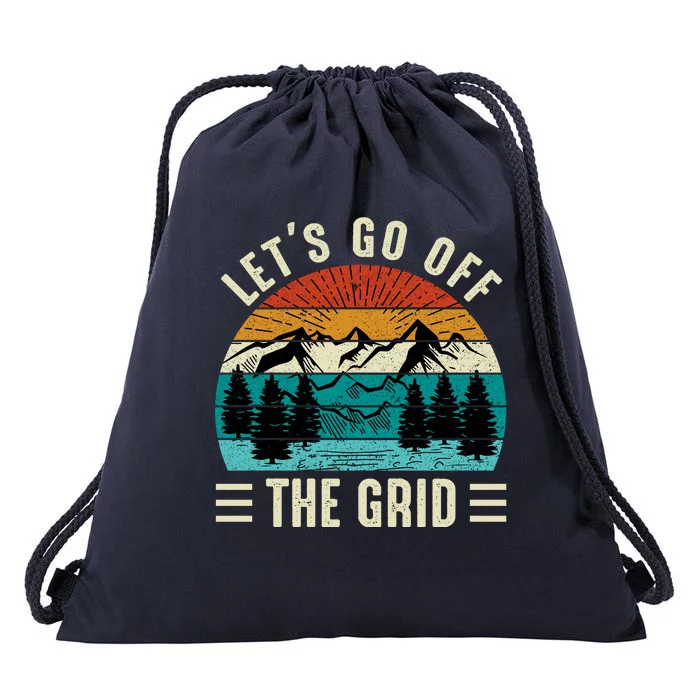 Lets Go Off The Grid Hiking Drawstring Bag