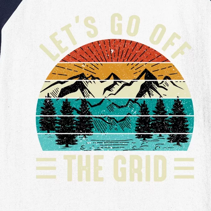 Lets Go Off The Grid Hiking Baseball Sleeve Shirt