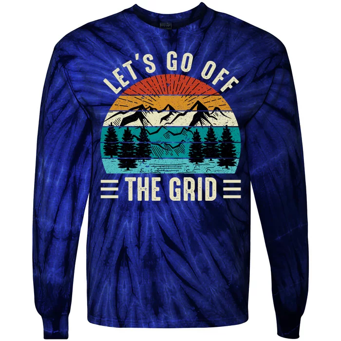 Lets Go Off The Grid Hiking Tie-Dye Long Sleeve Shirt