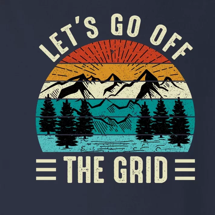 Lets Go Off The Grid Hiking Toddler Long Sleeve Shirt