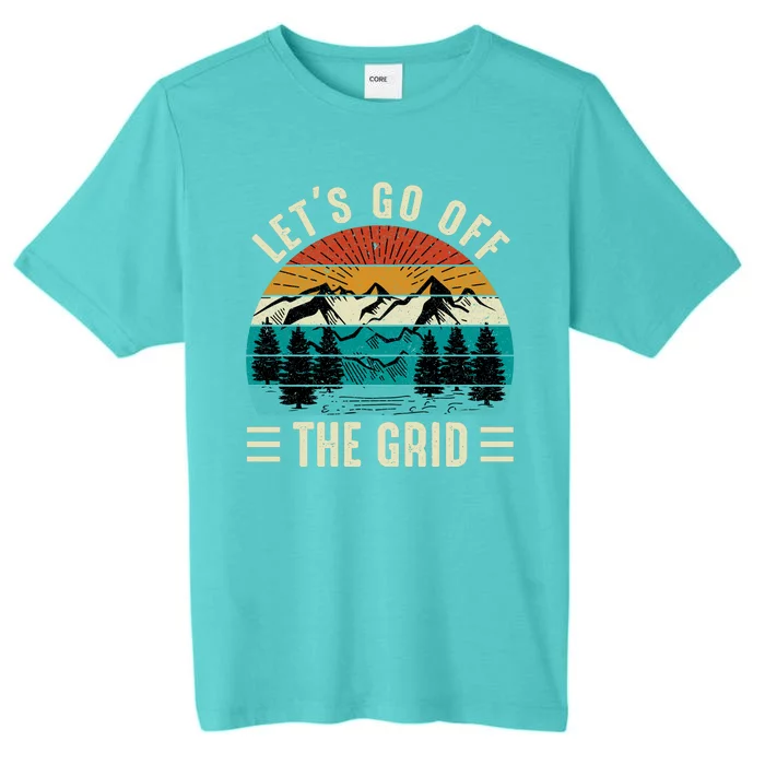 Lets Go Off The Grid Hiking ChromaSoft Performance T-Shirt