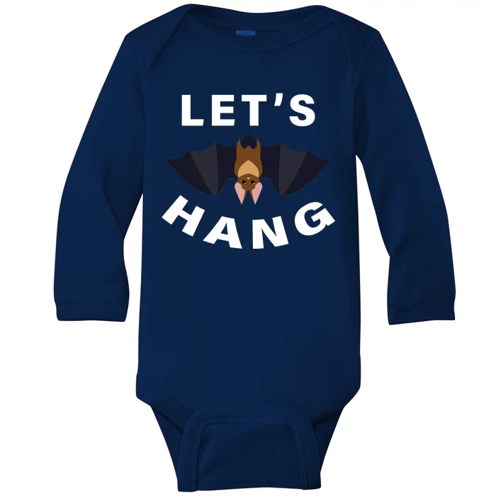 Lets Hang Funny Halloween Bat Baby Long Sleeve Bodysuit