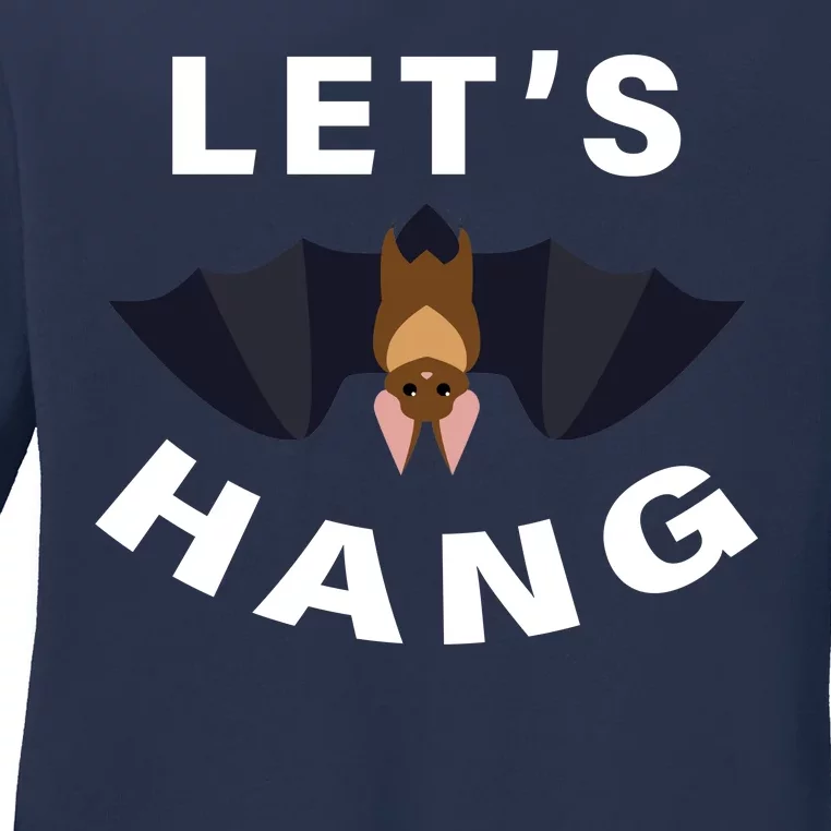 Lets Hang Funny Halloween Bat Ladies Long Sleeve Shirt