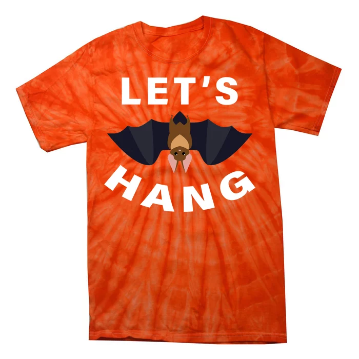 Lets Hang Funny Halloween Bat Tie-Dye T-Shirt