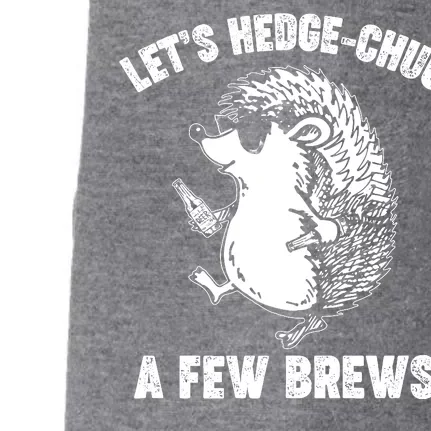 Let's Hedge-Chug A Few Brews Hedgehog Beers Doggie 3-End Fleece Hoodie