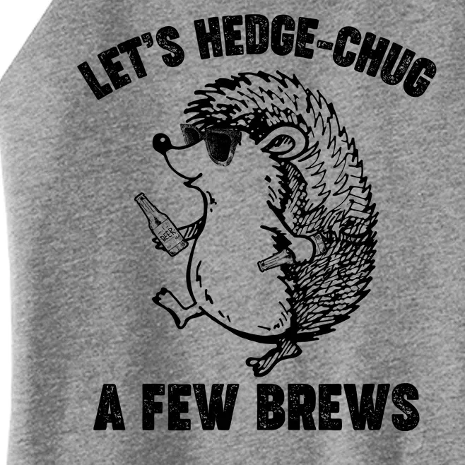 Let's Hedge-Chug A Few Brews Hedgehog Beers Women’s Perfect Tri Rocker Tank