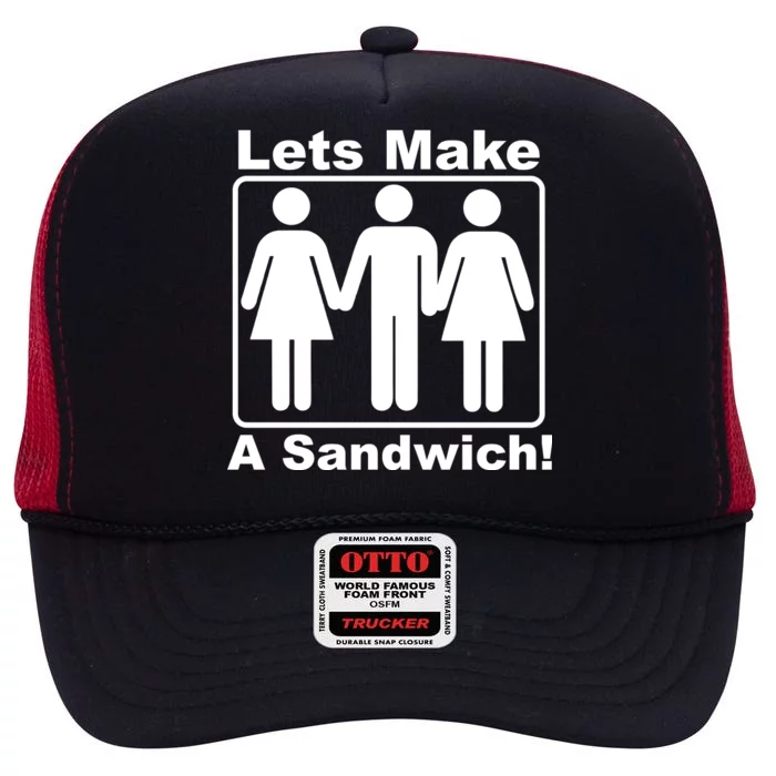 Lets Make A Sandwich High Crown Mesh Trucker Hat