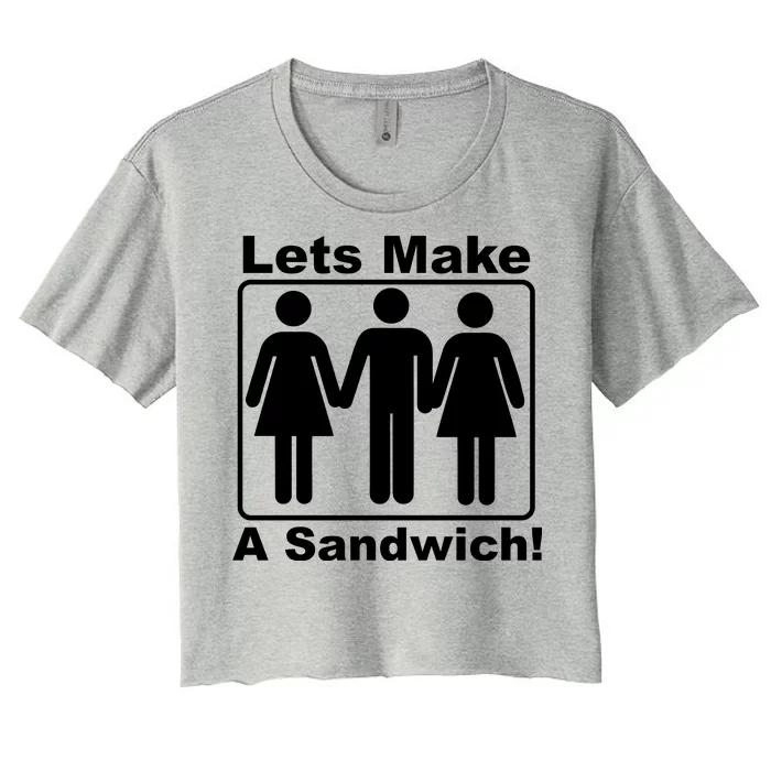 Lets Make A Sandwich Women's Crop Top Tee