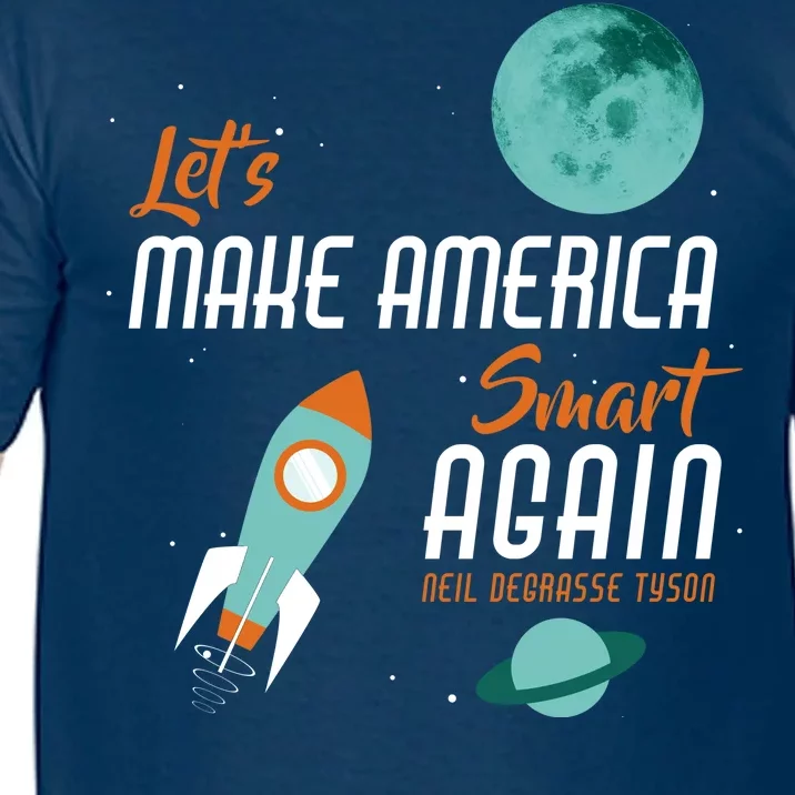 Let's Make America Smart Again Comfort Colors T-Shirt