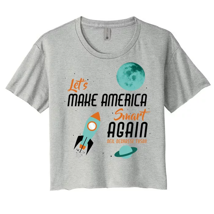 Let's Make America Smart Again Women's Crop Top Tee