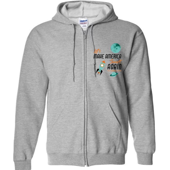 Let's Make America Smart Again Full Zip Hoodie