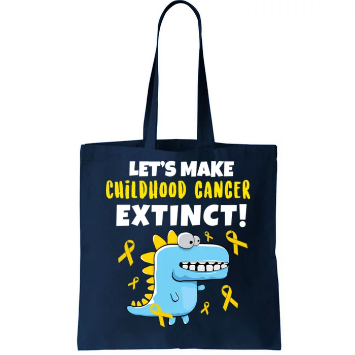 Lets Make Childhood Cancer Extinct Dinosaur Tote Bag