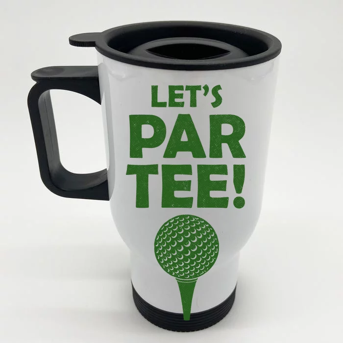 Let's Partee Golf Party Front & Back Stainless Steel Travel Mug