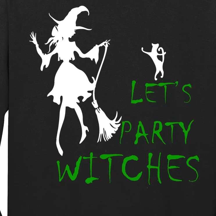 Let's Party Witches Long Sleeve Shirt