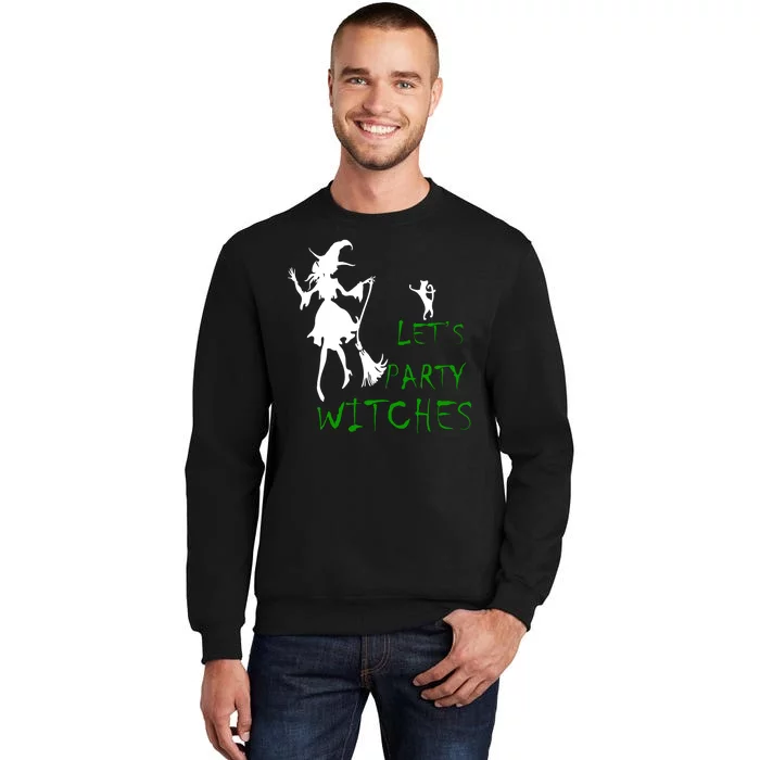 Let's Party Witches Sweatshirt