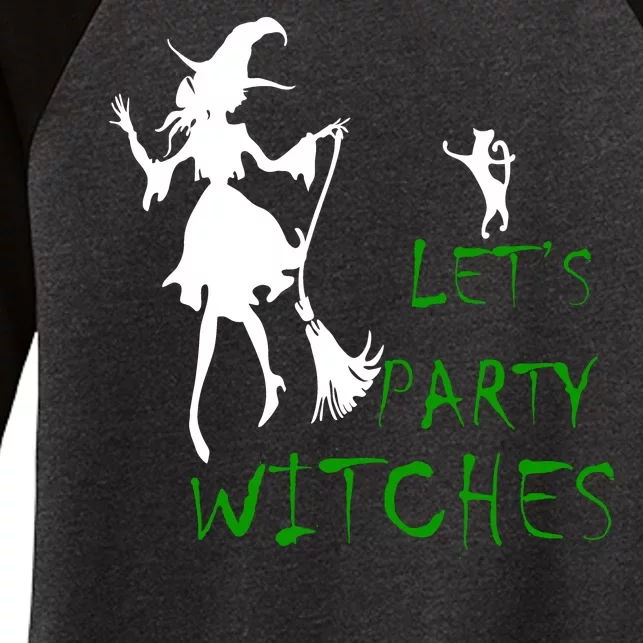 Let's Party Witches Women's Tri-Blend 3/4-Sleeve Raglan Shirt