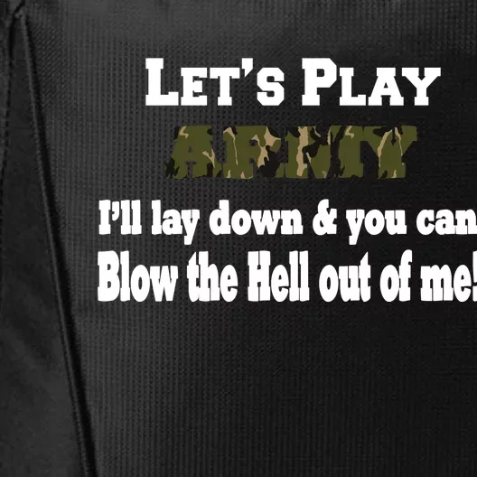 Let's Play Army Blow Me City Backpack