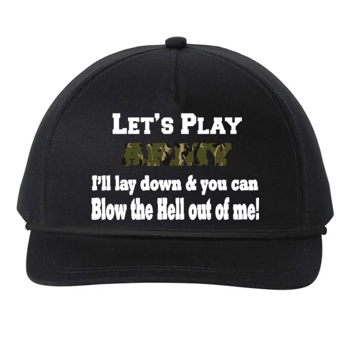 Let's Play Army Blow Me Snapback Five-Panel Rope Hat