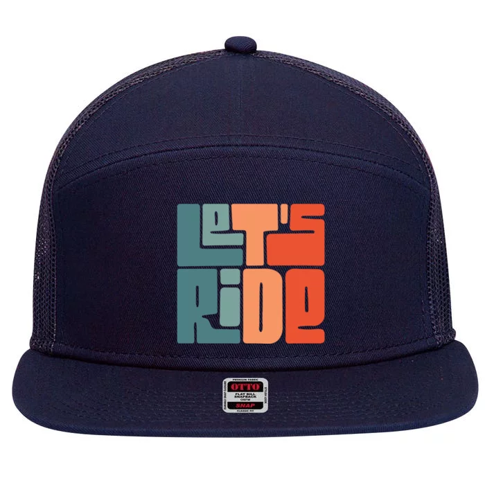 Let's Ride 7 Panel Mesh Trucker Snapback Hat