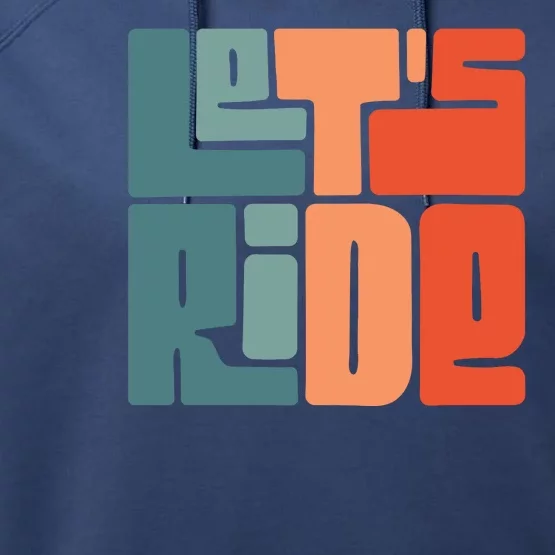 Let's Ride Performance Fleece Hoodie