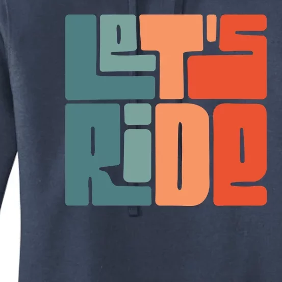 Let's Ride Women's Pullover Hoodie