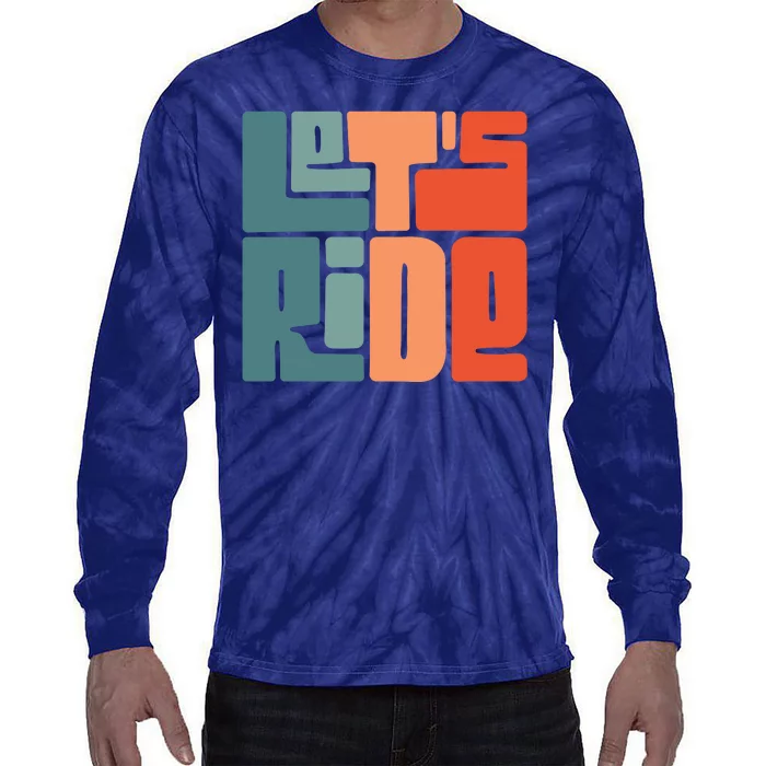 Let's Ride Tie-Dye Long Sleeve Shirt