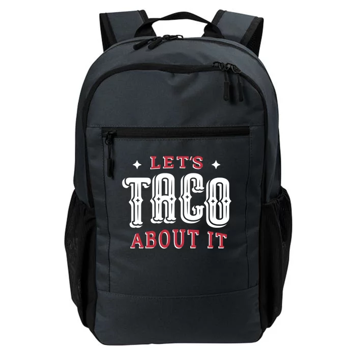 Lets Taco About It Daily Commute Backpack