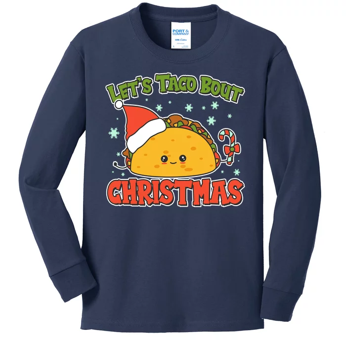 Let's Taco Bout Cute Funny Christmas Kids Long Sleeve Shirt