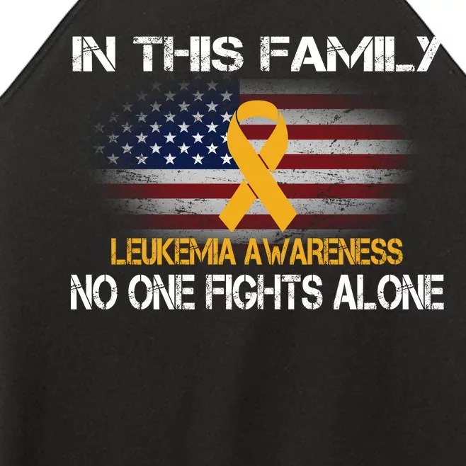 Leukemia No One Fights Alone Women’s Perfect Tri Rocker Tank