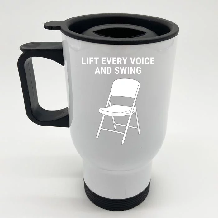 Lift Every Voice And Swing Trending Montgomery White Chair Front & Back Stainless Steel Travel Mug