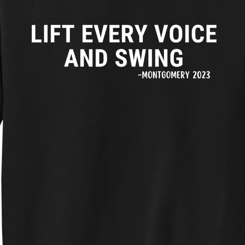 Lift Every Voice And Swing Trending Montgomery White Chair Tall Sweatshirt