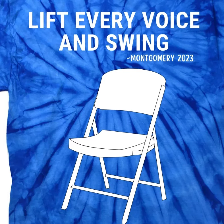 Lift Every Voice And Swing Trending Montgomery White Chair Tie-Dye T-Shirt