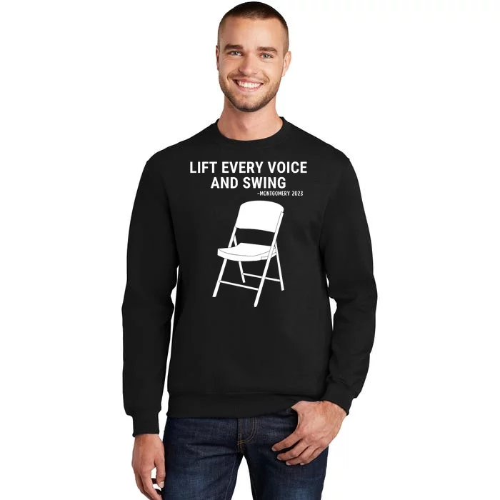 Lift Every Voice And Swing Trending Montgomery White Chair Tall Sweatshirt