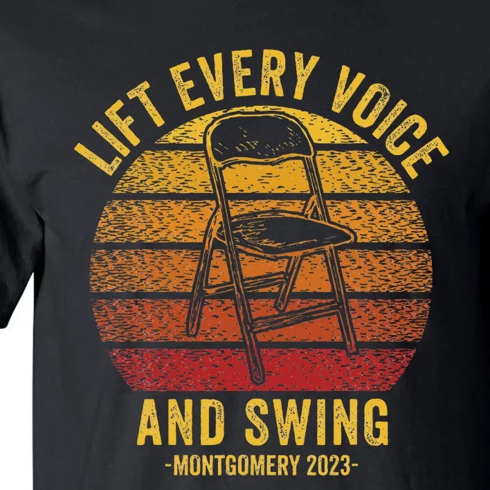 Lift Every Voice And Swing Trending Montgomery Retro Chair Tall T-Shirt