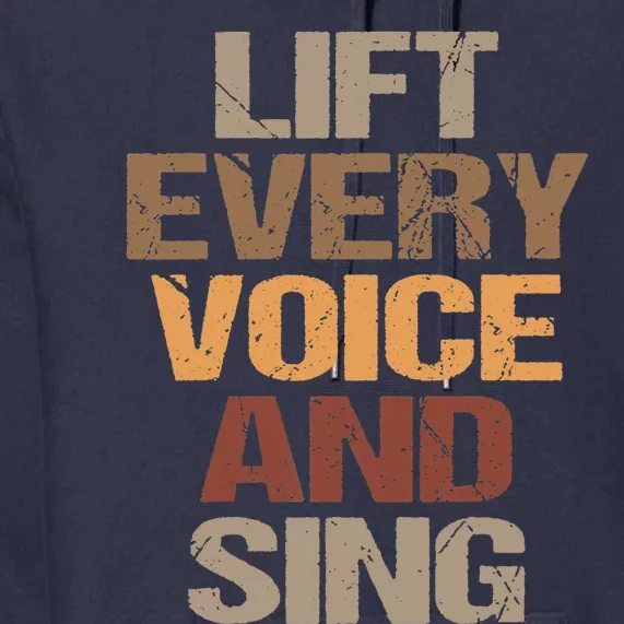 Lift Every Voice And Sing Juneteenth Black History Month Premium Hoodie