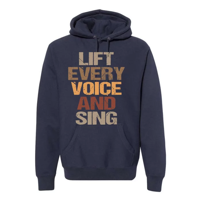 Lift Every Voice And Sing Juneteenth Black History Month Premium Hoodie