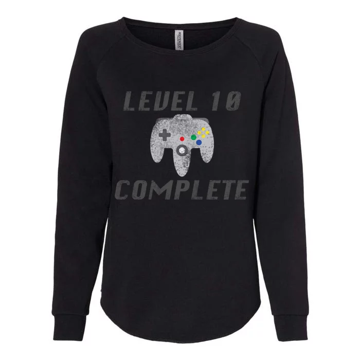 Level 10 Complete 10th Birthday Womens California Wash Sweatshirt