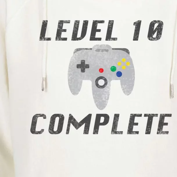 Level 10 Complete 10th Birthday Womens Funnel Neck Pullover Hood