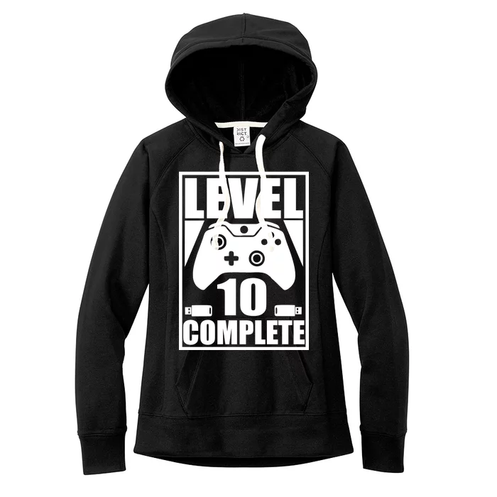 Level 10 Complete Video Gamer 10th Birthday Women's Fleece Hoodie