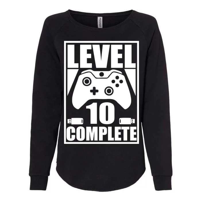 Level 10 Complete Video Gamer 10th Birthday Womens California Wash Sweatshirt