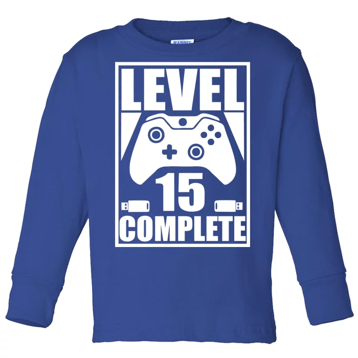 Level 15 Complete Video Gamer 15th Birthday Toddler Long Sleeve Shirt