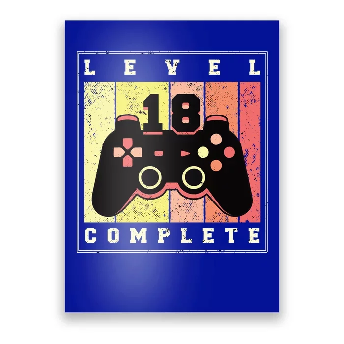 Level 18 Complete Gaming 18th Birthday Poster