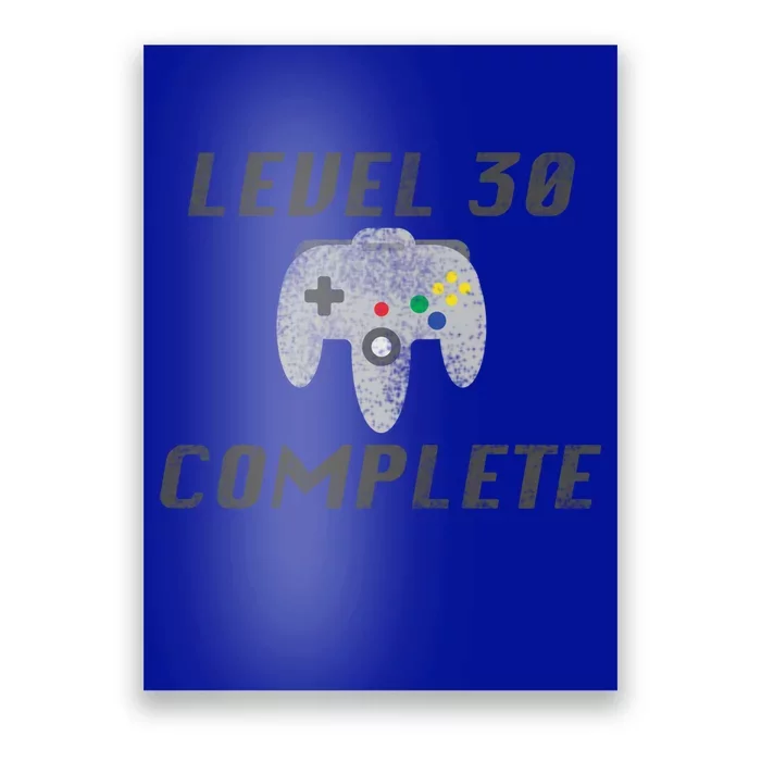 Level 30 Complete 30th Birthday Poster