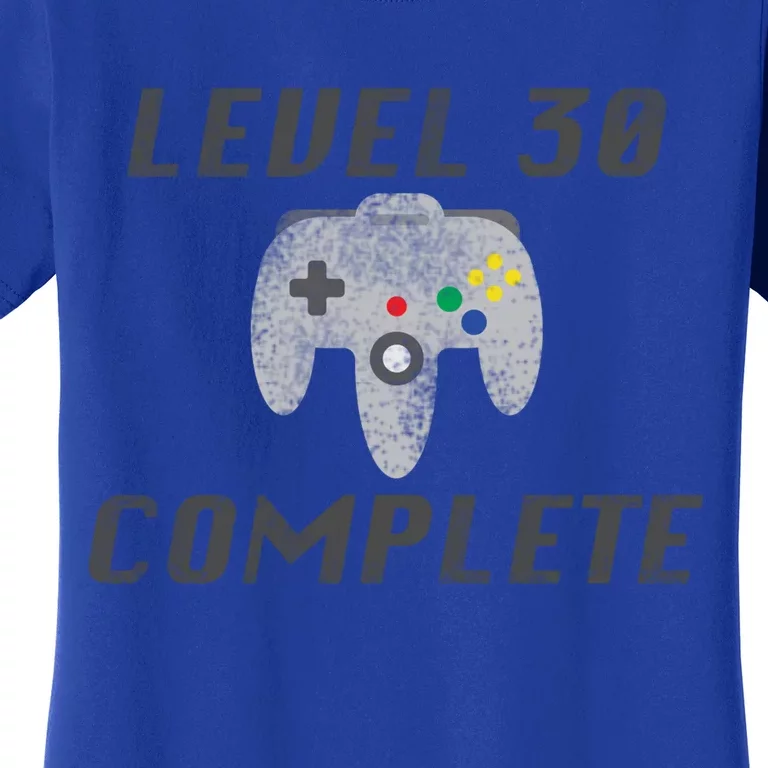 Level 30 Complete 30th Birthday Women's T-Shirt