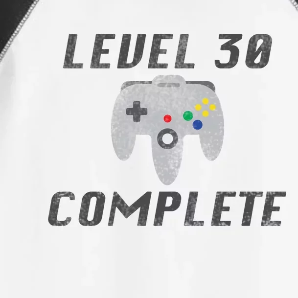 Level 30 Complete 30th Birthday Toddler Fine Jersey T-Shirt