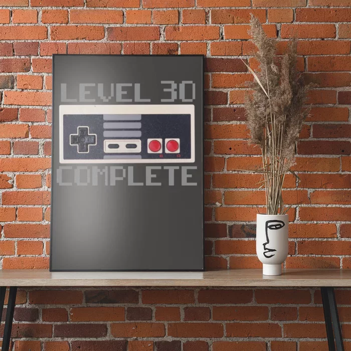 Level 30 Complete Retro Gamer 30th Birthday Poster