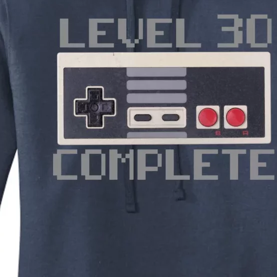 Level 30 Complete Retro Gamer 30th Birthday Women's Pullover Hoodie