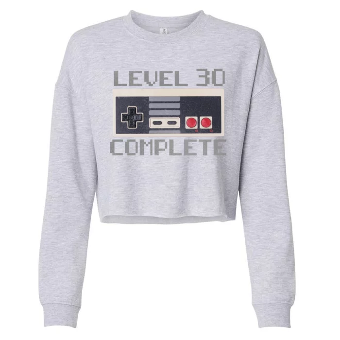 Level 30 Complete Retro Gamer 30th Birthday Cropped Pullover Crew