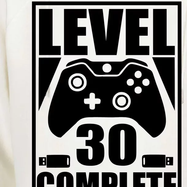 Level 30 Complete Video Gamer 30th Birthday Womens Funnel Neck Pullover Hood